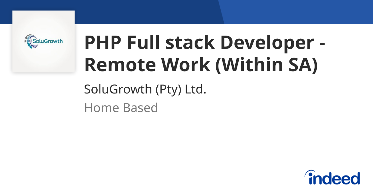 PHP Full stack Developer - Remote Work (Within SA) - Home Based ...