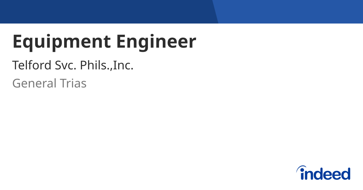 equipment-engineer-general-trias-indeed