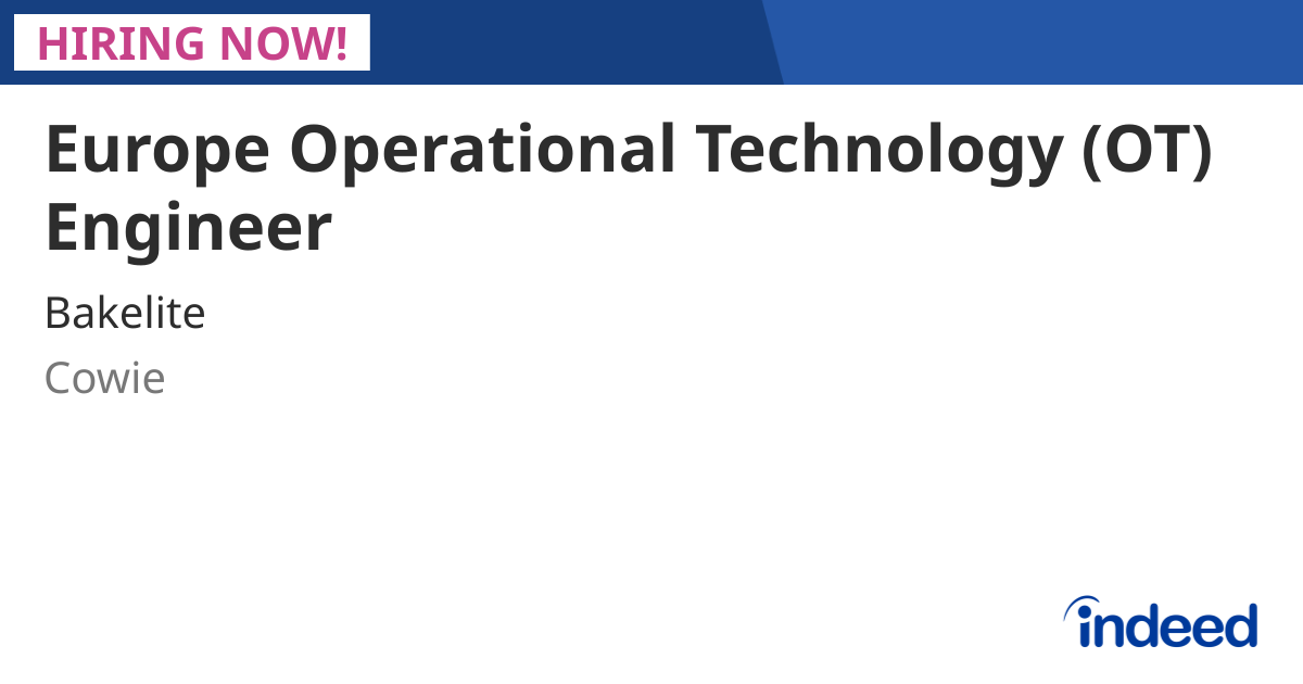 Europe Operational Technology (OT) Engineer - Cowie FK7 - Indeed.com