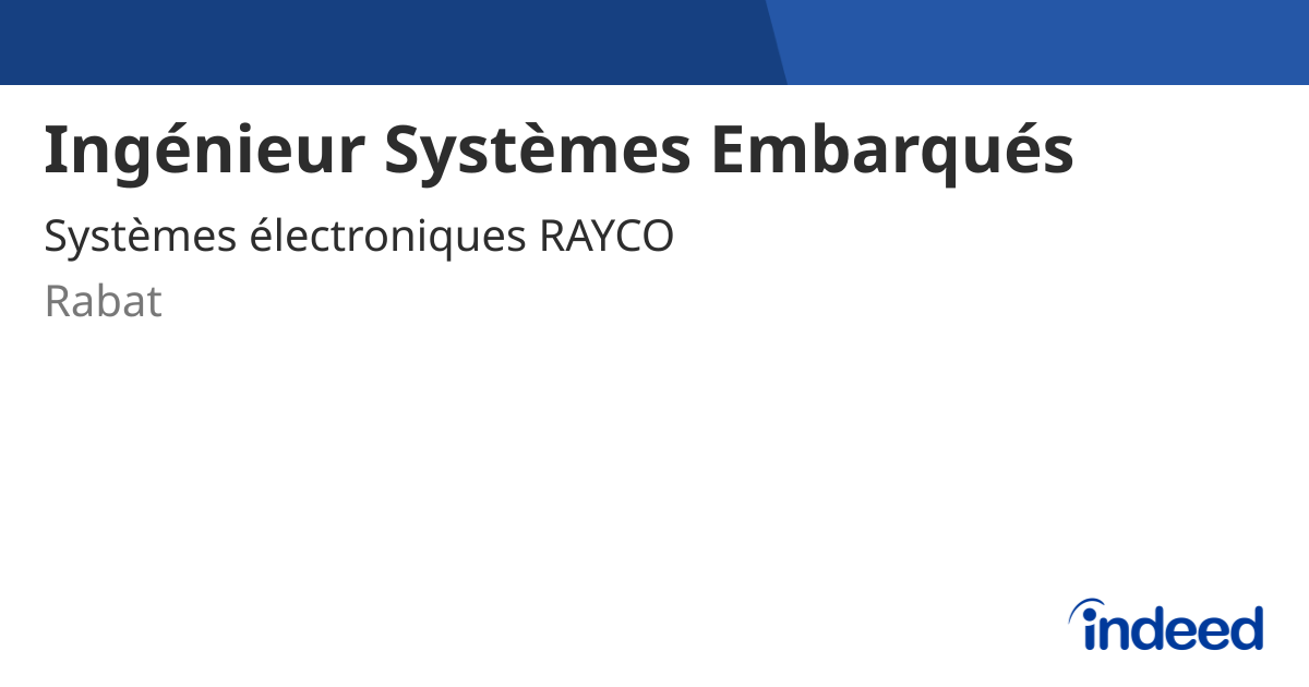 Ingénieur Systèmes Embarqués - Rabat - Indeed.com