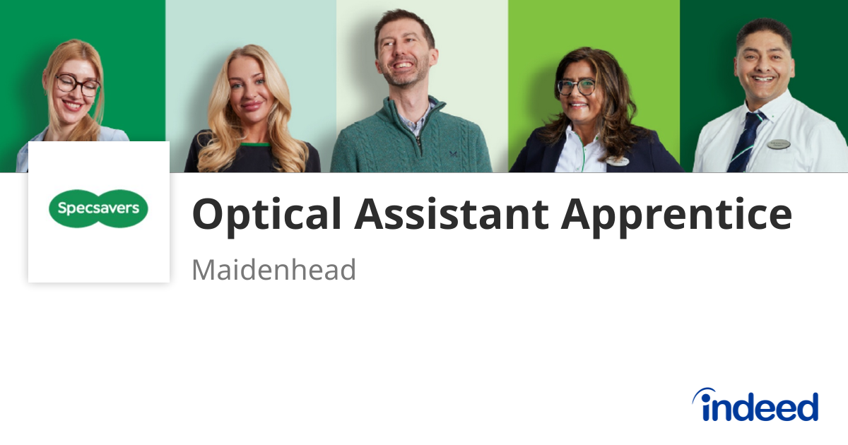 Optical Assistant Apprentice - Maidenhead SL6 - Indeed.com