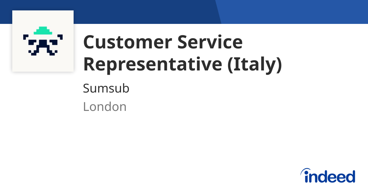 Customer Service Representative (Italy) - London - Indeed.com