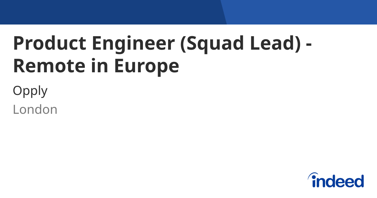 Product Engineer (Squad Lead) - Remote in Europe - London SW1E - Indeed.com