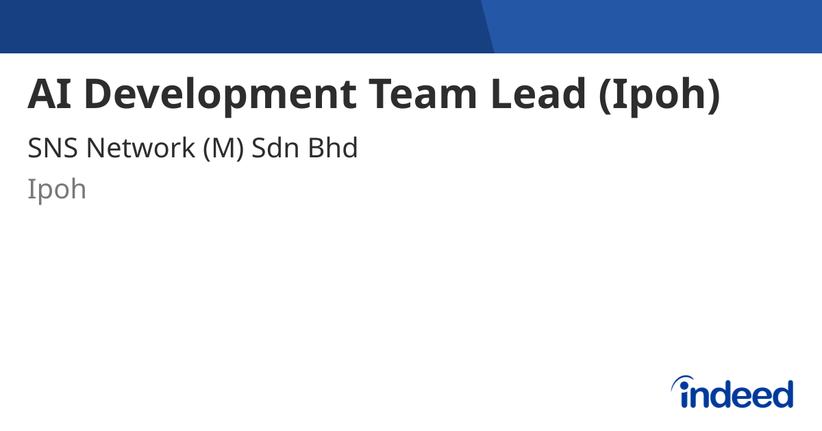 ai-development-team-lead-ipoh-ipoh-indeed