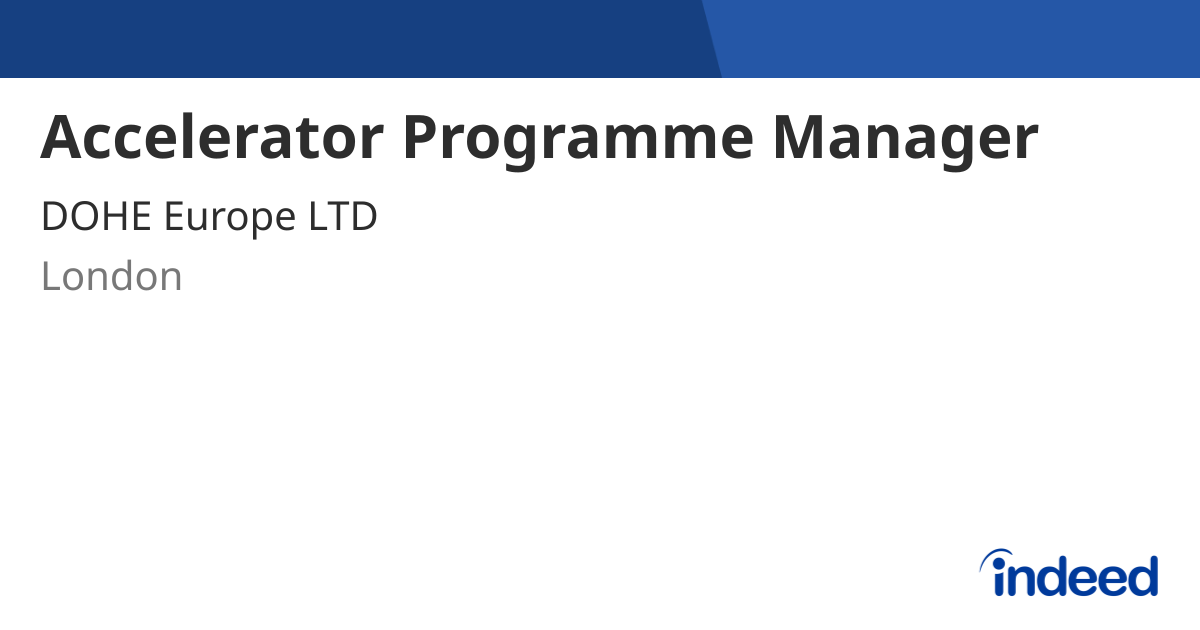 Accelerator Programme Manager - London EC2N - Indeed.com