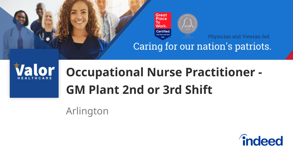 Occupational Nurse Practitioner - GM Plant 2nd or 3rd Shift