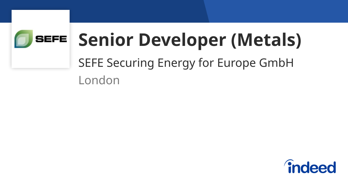 Senior Developer (Metals) - London - Indeed.com