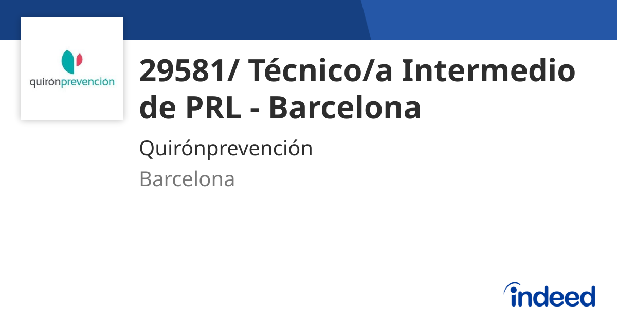29581/ Técnico/a Intermedio de PRL - Barcelona - Barcelona, Barcelona ...