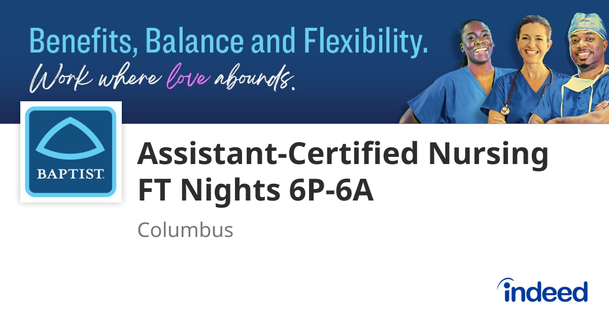 Assistant-Certified Nursing FT Nights 6P-6A