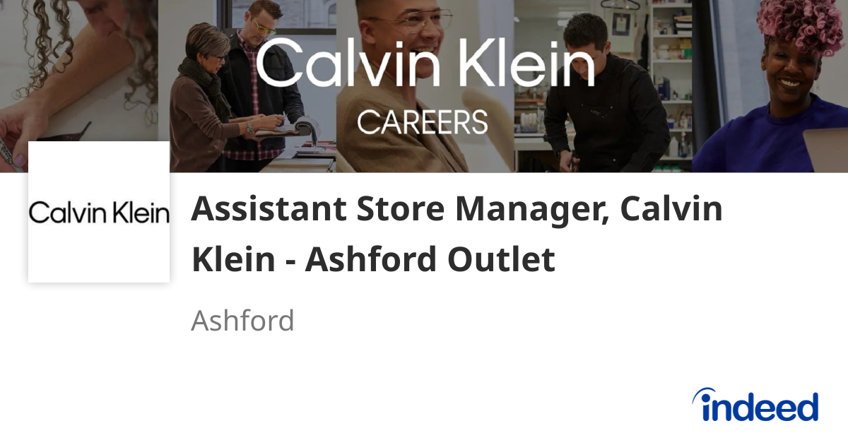 Assistant Store Manager, Calvin Klein - Ashford Outlet - Ashford ...
