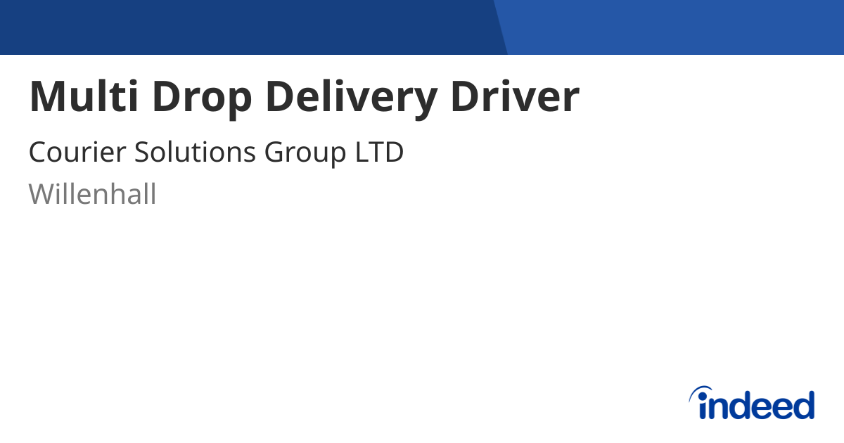 Multi Drop Delivery Driver - Willenhall WV13 3YA - Indeed.com