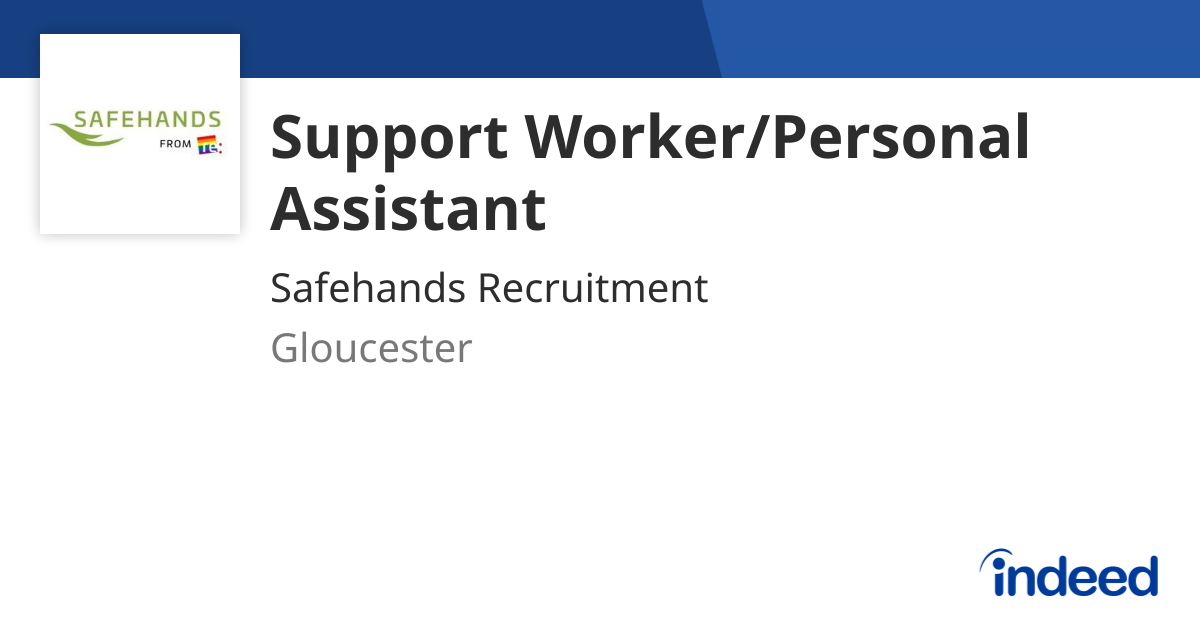 Support Worker/Personal Assistant - Gloucester - Indeed.com