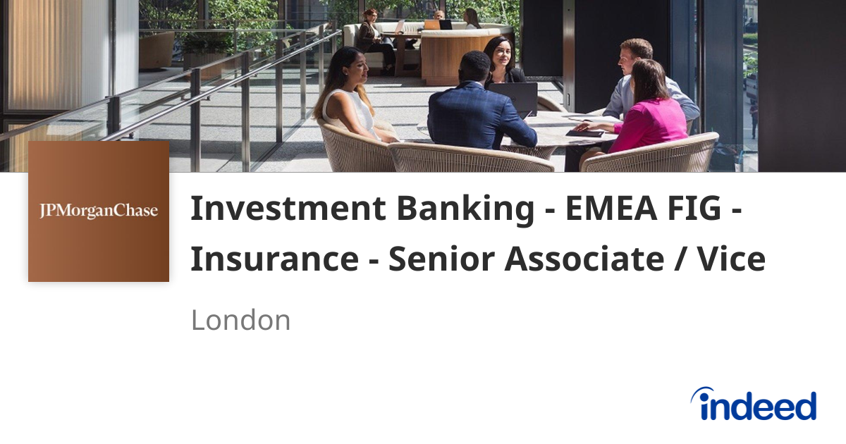Investment Banking - EMEA FIG - Insurance - Vice President - London ...