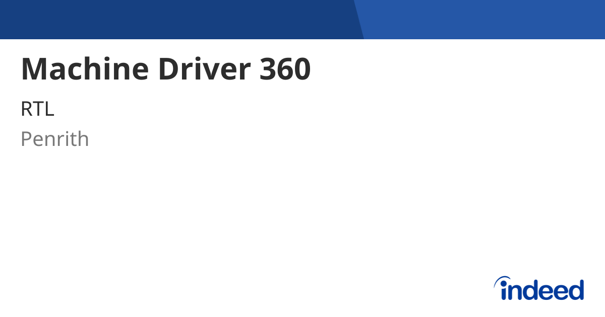 Machine Driver 360 - Penrith - Indeed.com