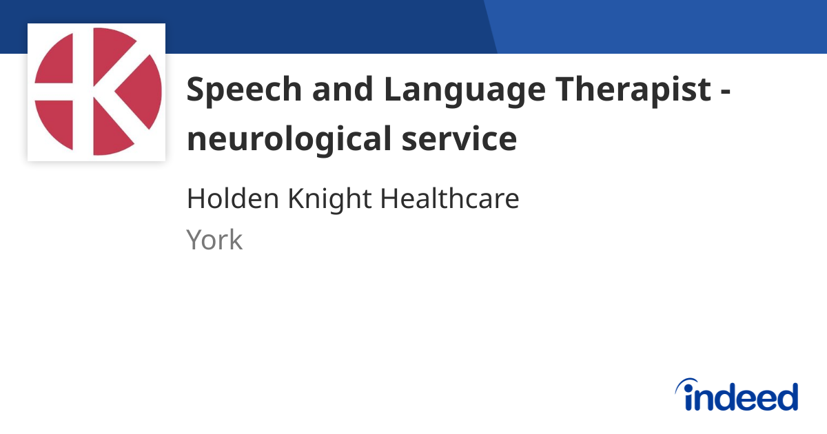 Speech and Language Therapist - neurological service - York - Indeed.com