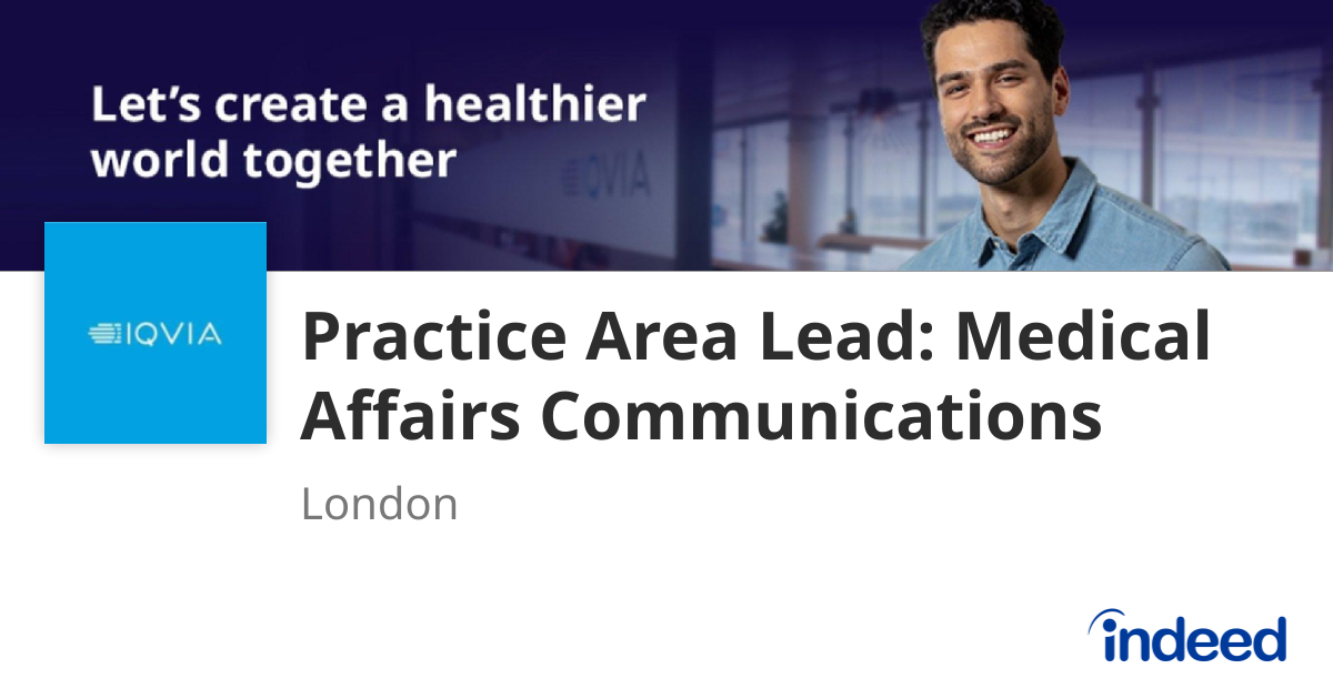 Practice Area Lead: Medical Affairs Communications - London - Indeed.com