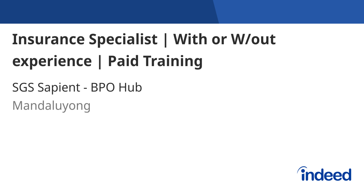 Indeed Insurance Insurance Specialist | With or W/out experience | Paid Training ...