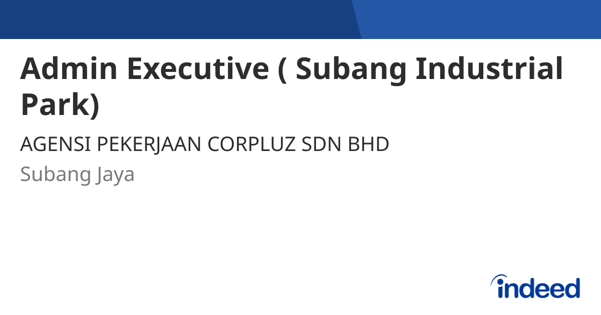 admin-executive-subang-industrial-park-subang-jaya-indeed