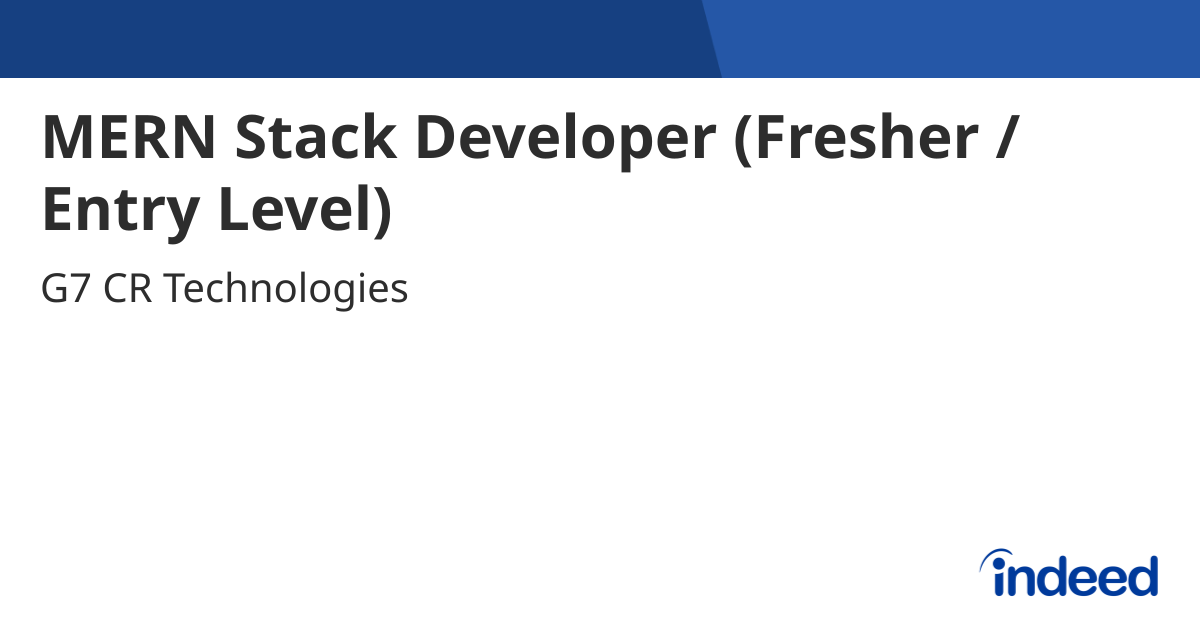 MERN Stack Developer (Fresher / Entry Level) - Bengaluru, Karnataka ...
