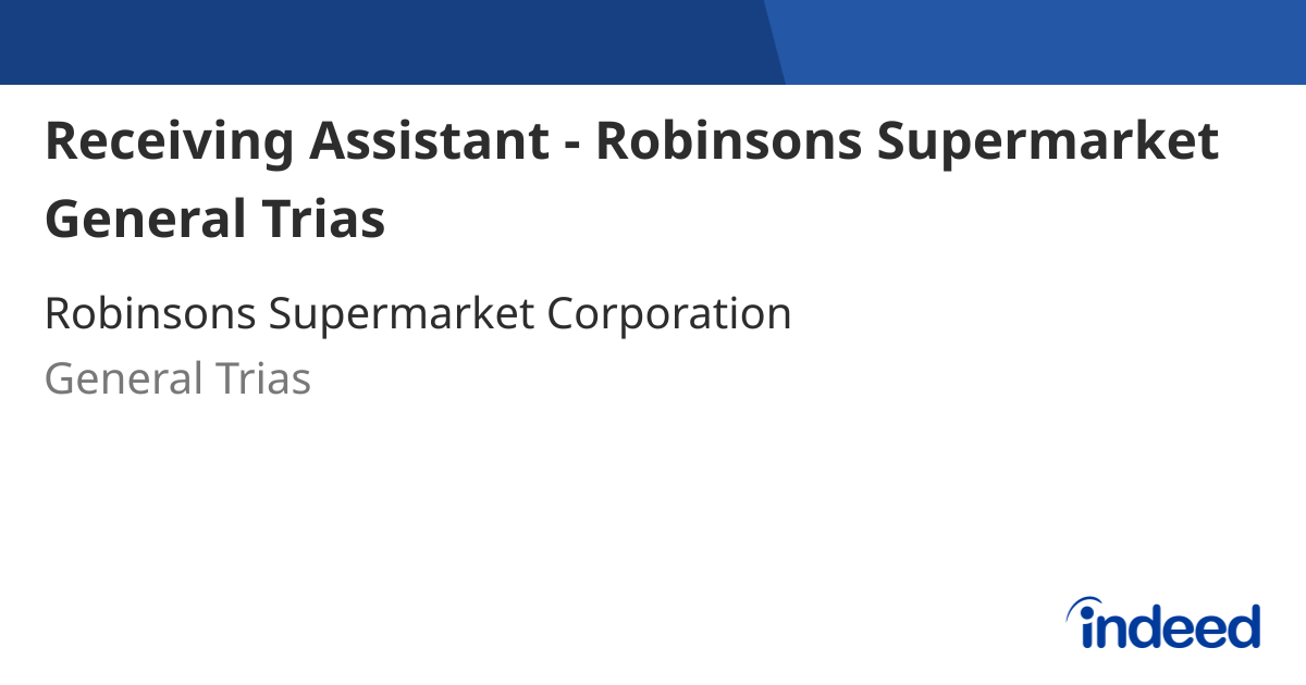 Receiving Assistant - Robinsons Supermarket General Trias - General ...