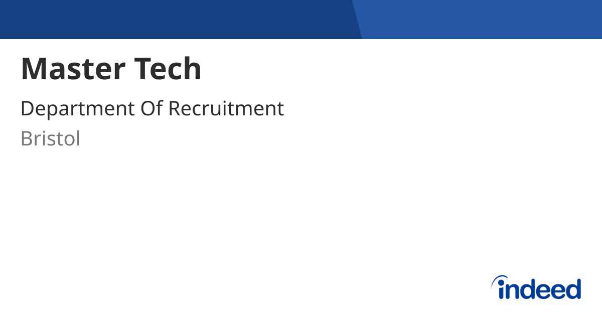 Master Tech - Bristol - Indeed.com