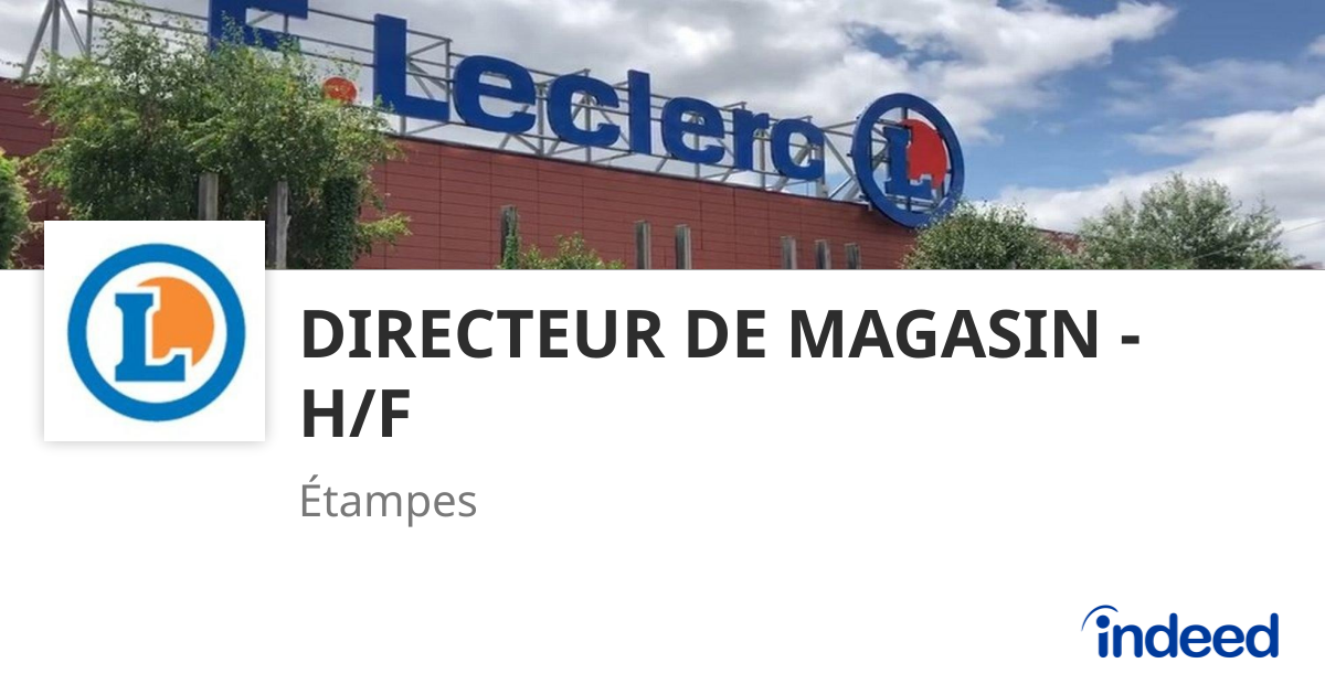 DIRECTEUR DE MAGASIN - H/F - 91150 Étampes - Indeed.com
