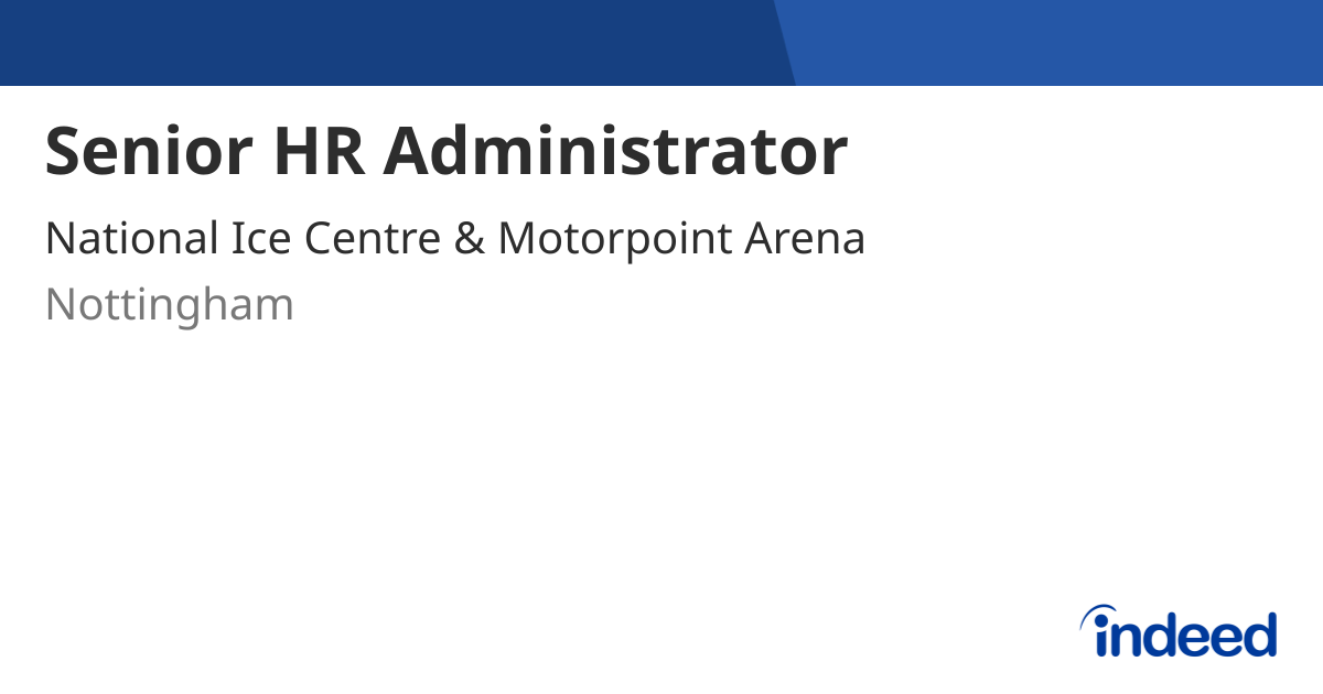 Senior HR Administrator - Nottingham - Indeed.com