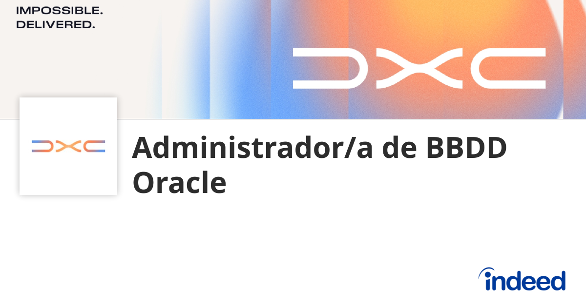 Administrador/a de BBDD Oracle - Avilés, Asturias provincia - Indeed.com