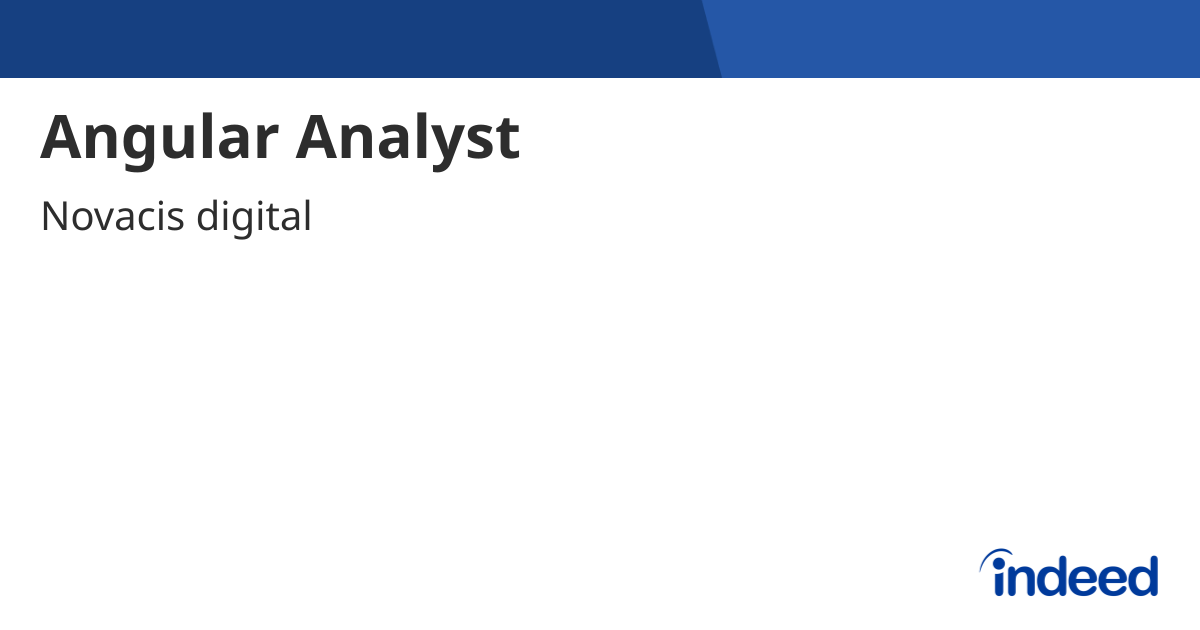 Angular Analyst - Chennai, Tamil Nadu - Indeed.com