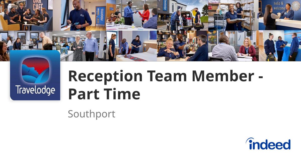 Reception Team Member - Part Time - Southport PR8 1RN - Indeed.com