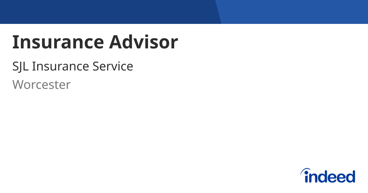 Indeed Insurance Insurance Advisor - Worcester WR1 - Indeed.com