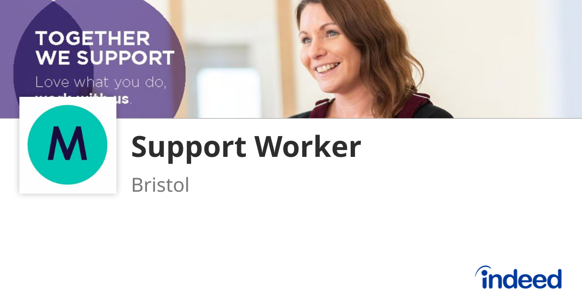 Support Worker - Bristol - Indeed.com