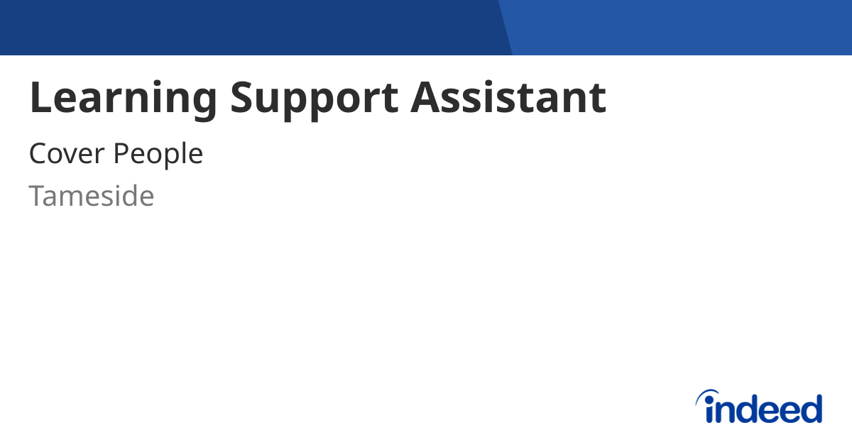 Learning Support Assistant - Tameside - Indeed.com