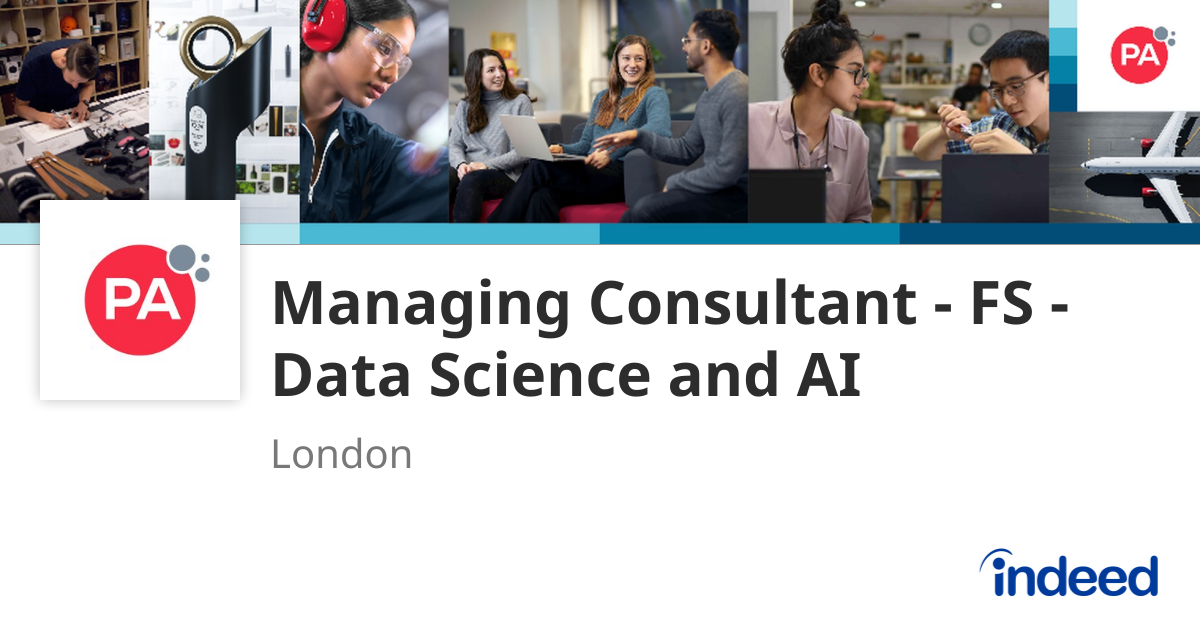 Managing Consultant - FS - Data Science and AI - London SW1E - Indeed.com