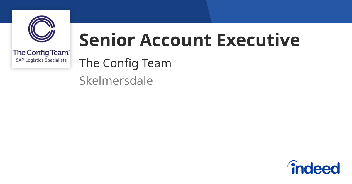 Senior Account Executive - Skelmersdale - Indeed.com