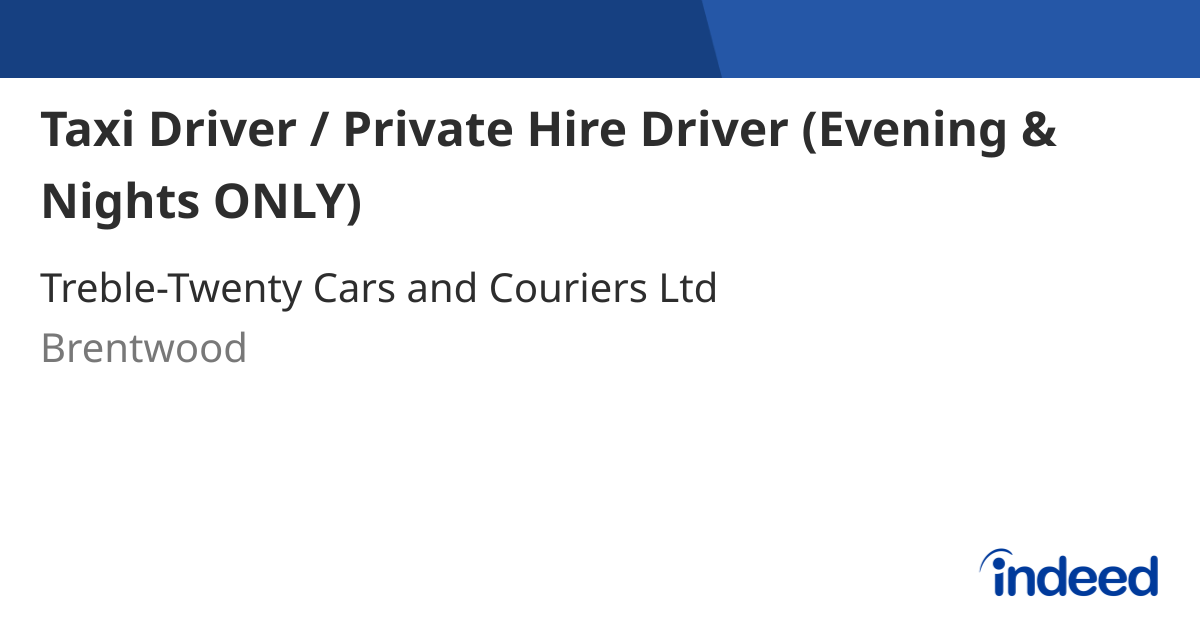 Taxi Driver / Private Hire Driver - Brentwood CM14 4EW - Indeed.com