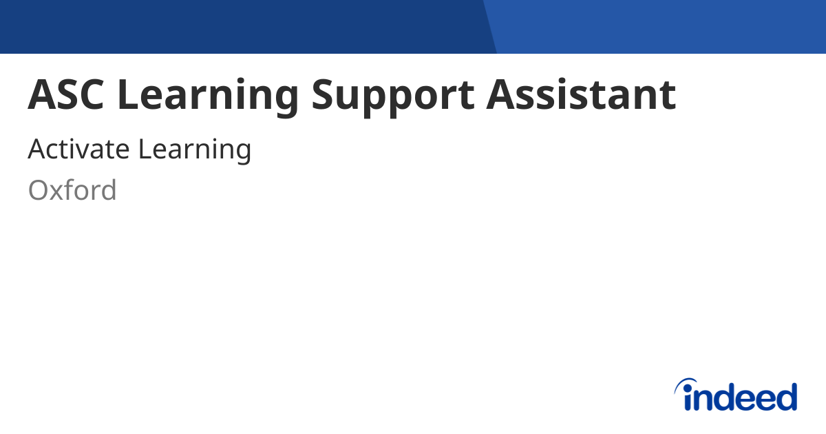ASC Learning Support Assistant - Oxford OX1 1SA - Indeed.com