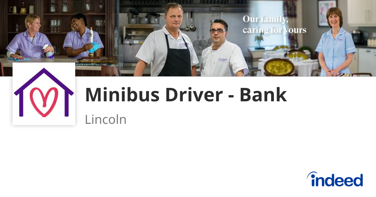 Minibus Driver - Bank - Lincoln LN6 0ED - Indeed.com