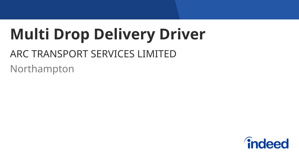 Multi Drop Delivery Driver - Northampton - Indeed.com
