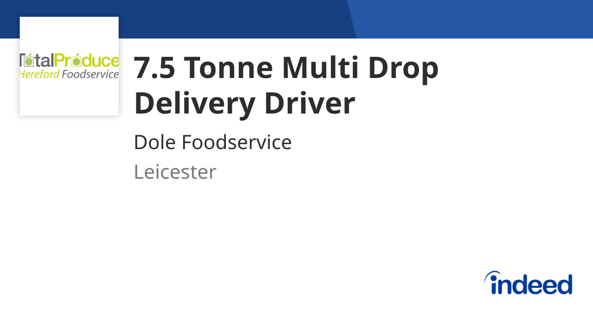 7.5 Tonne Multi Drop Delivery Driver - Leicester LE2 - Indeed.com