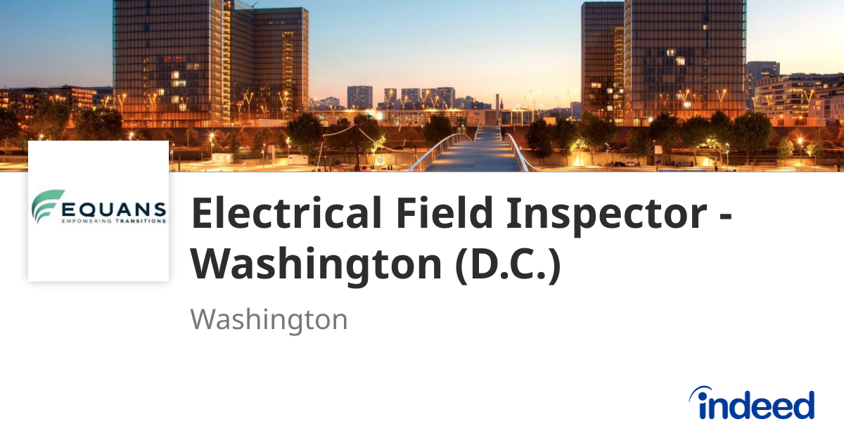 Electrical Field Inspector - Washington (D.C.) - Washington, DC ...