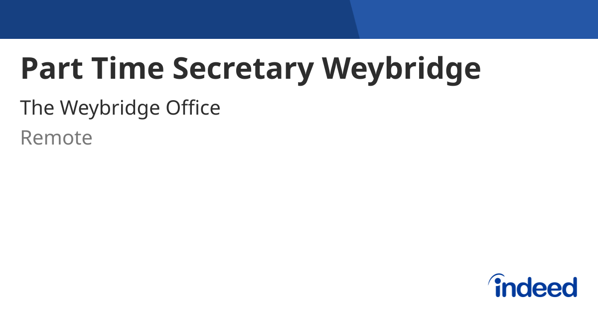 part-time-secretary-weybridge-remote-indeed