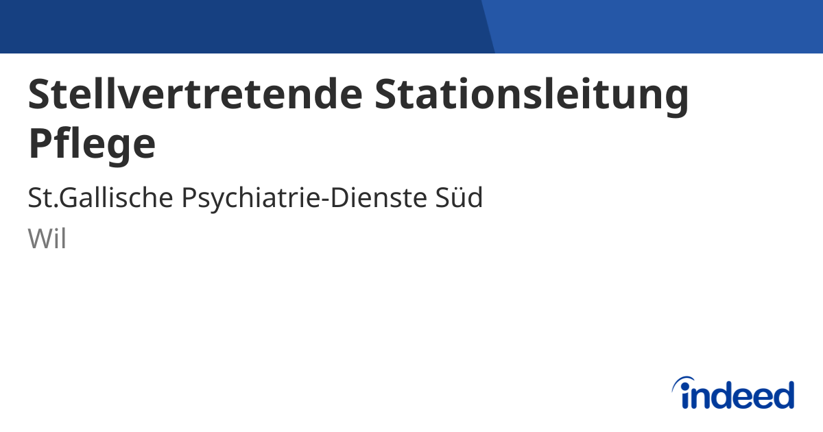 Stellvertretende Stationsleitung Pflege Wil SG Indeed