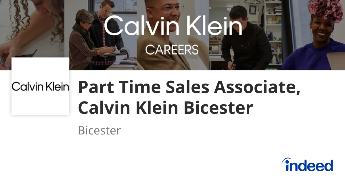 Part Time Sales Associate, Calvin Klein Bicester - Bicester OX26 6WD ...