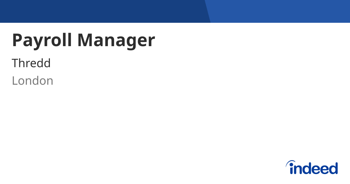Payroll Manager - Part-Time - London - Indeed.com