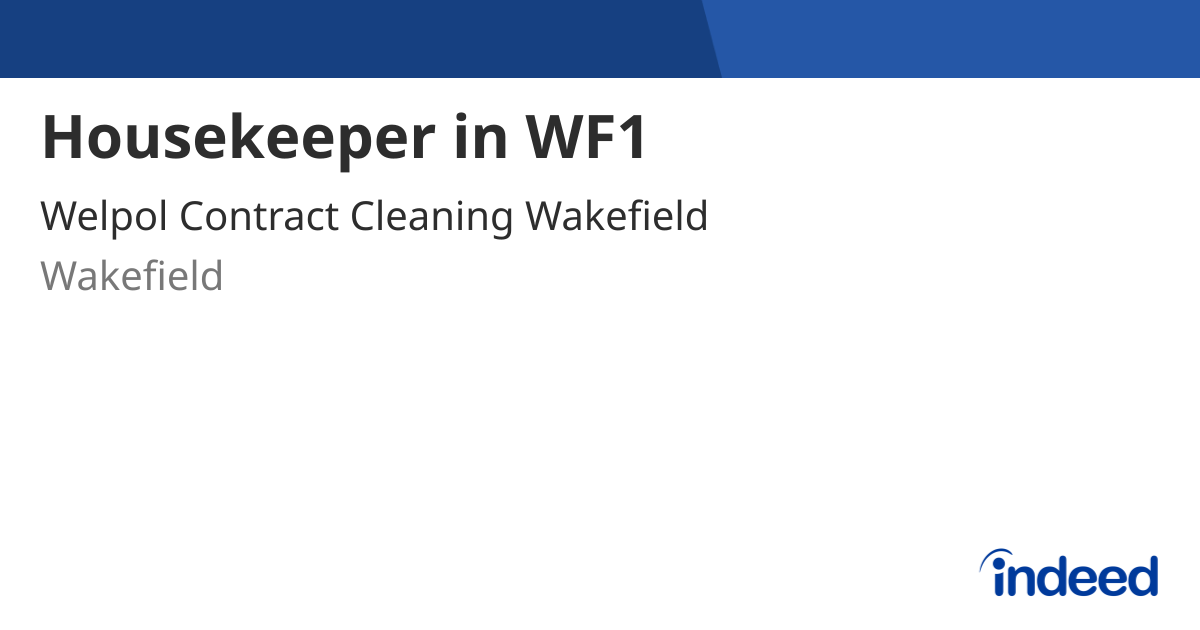 housekeeper-in-wf1-wakefield-wf1-indeed
