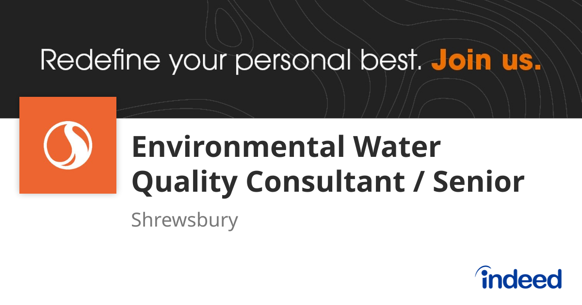 Environmental Water Quality | Senior Consultant - Shrewsbury - Indeed.com