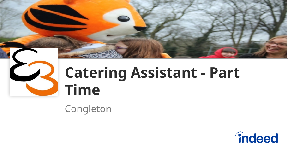 Catering Assistant - Part Time - Congleton - Indeed.com