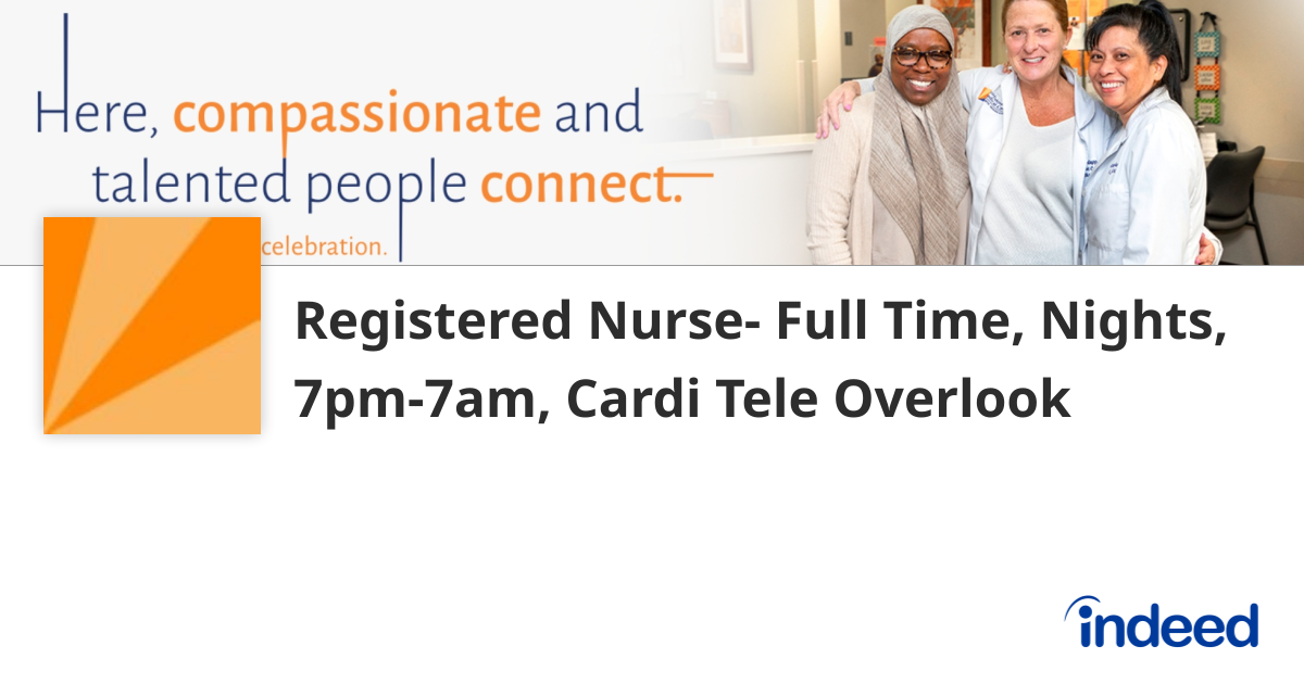 Registered Nurse- Full Time, Nights, 7pm-7am, Cardi Tele Overlook Medical Center