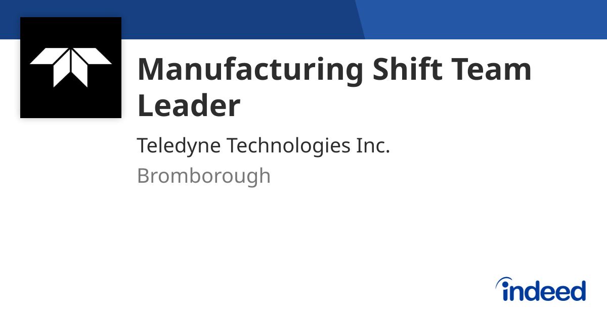 Manufacturing Shift Team Leader - Bromborough - Indeed.com